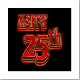 Happy 25th Birthday 3D Bold Text Posters and Art